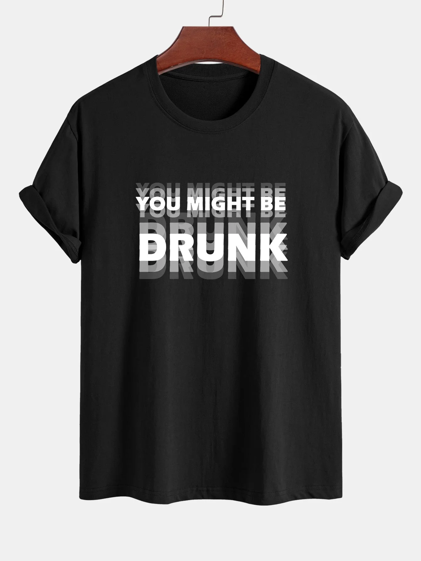Elijah® | Regular Fit You Might Be Drunk Print Cotton T-Shirt